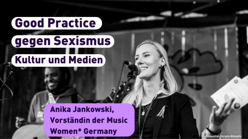 Text: Good Practice / Kultur und Medien vor einem Foto der Interview-Partnerin Anika Jankowski